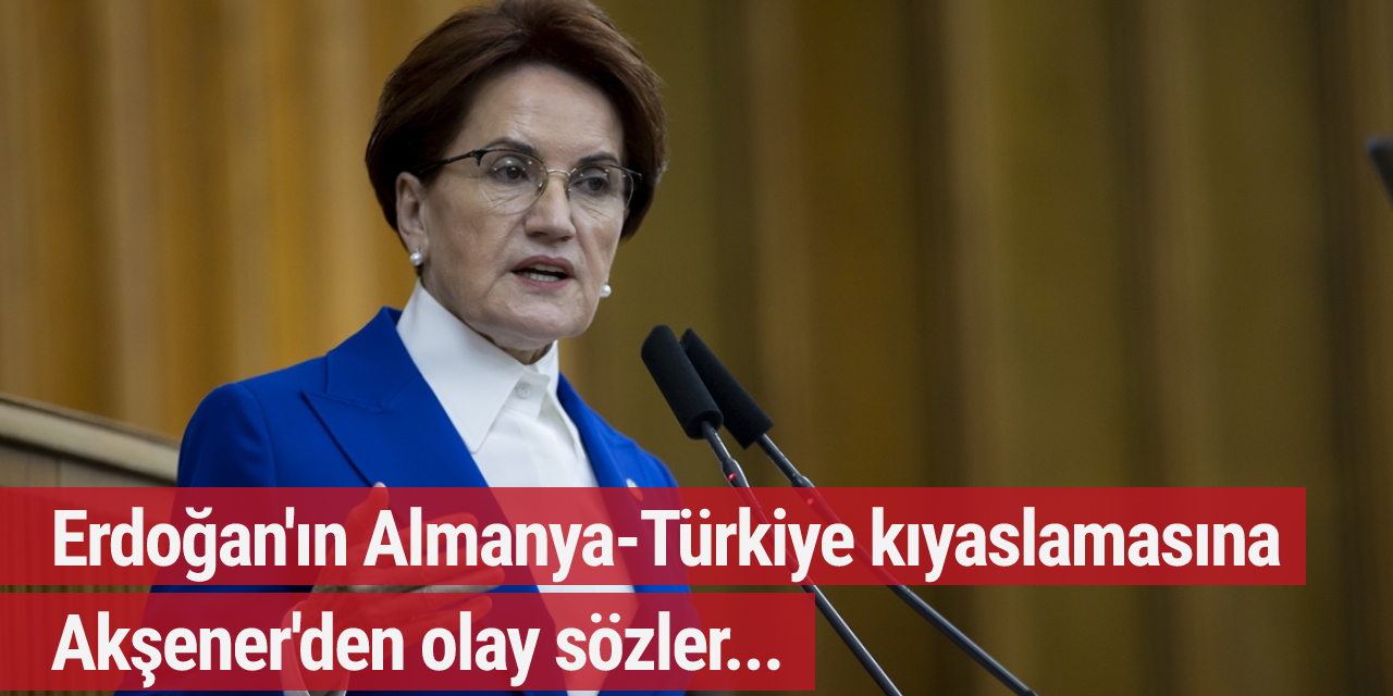 Meral Akşener'in o konuşması gündem oldu! ''Almanlar açlıktan kırılıyormuş...''