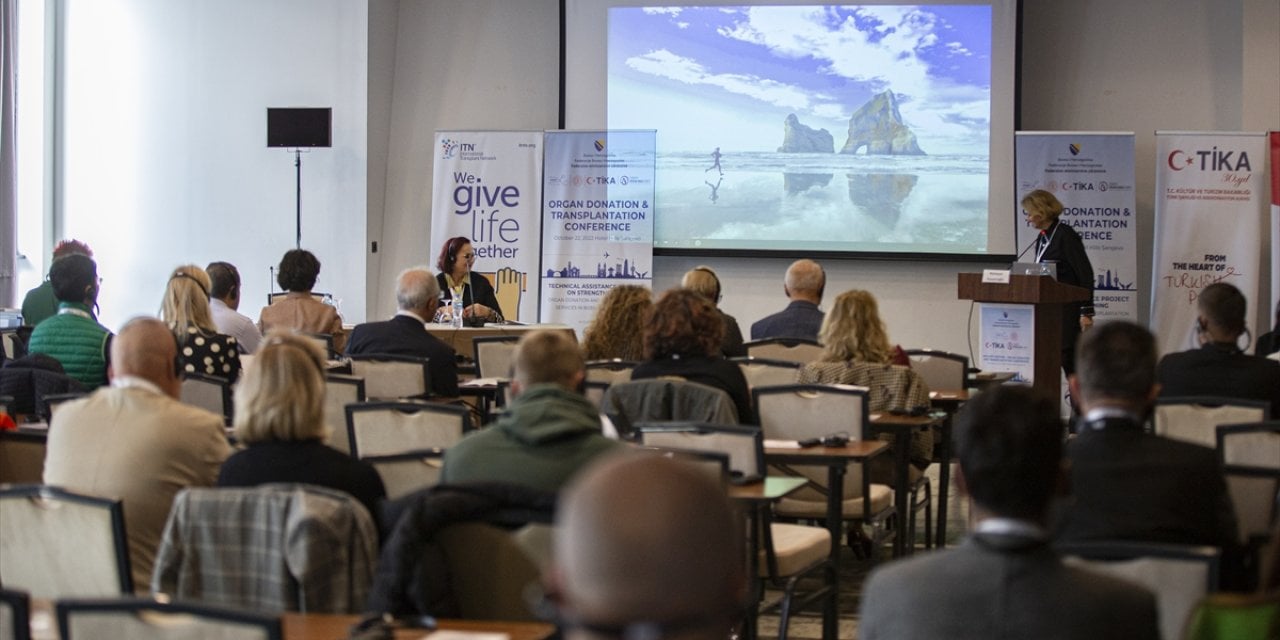 Bosna Hersek'te "Organ Nakli ve Organ Bağışı Uluslararası Konferansı" düzenlendi