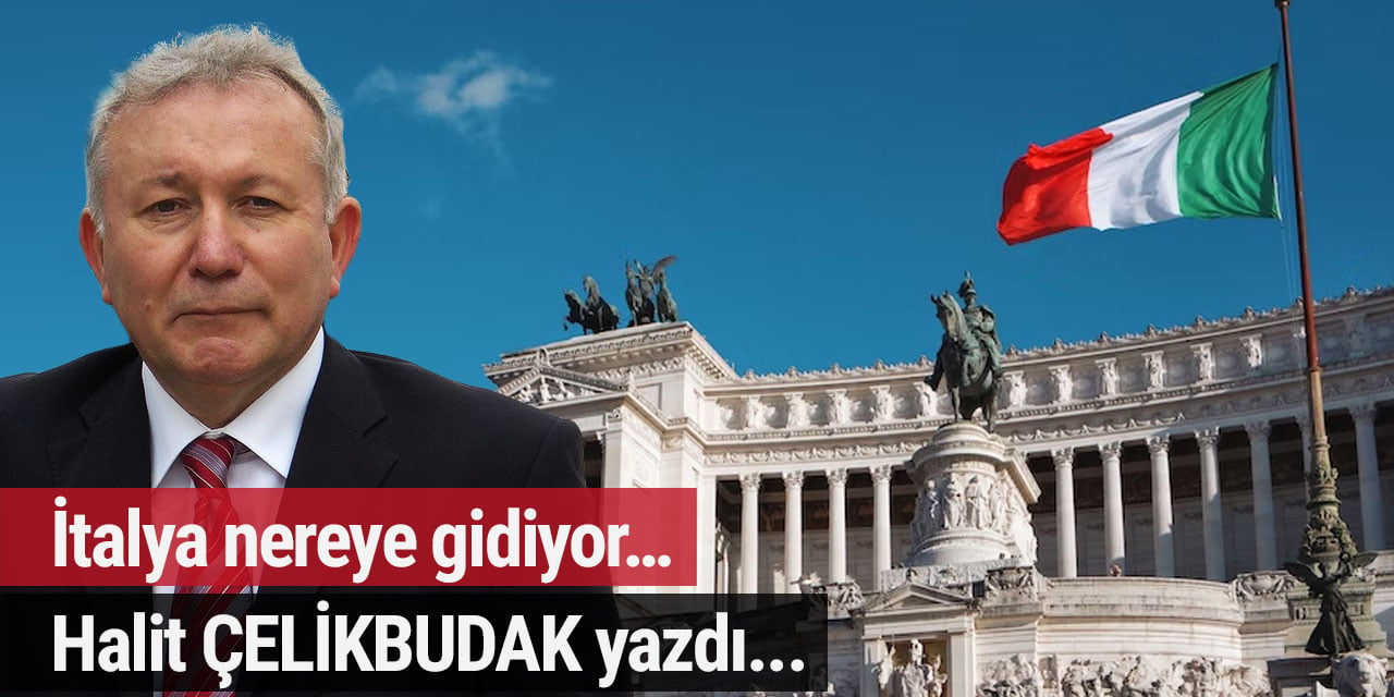 İtalya nereye gidiyor…