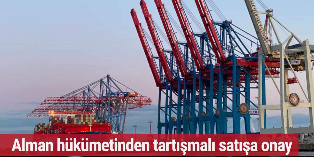 Alman hükümetinden Çin’in liman alımına onay