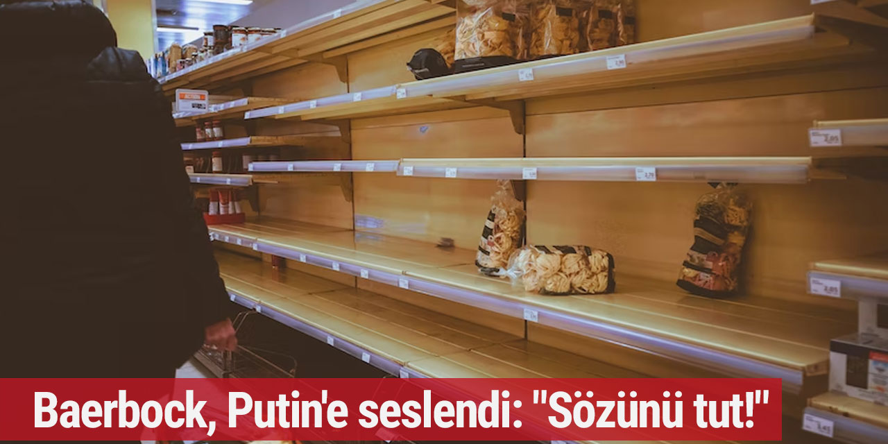 Baerbock, Putin'e seslendi: "Sözünü tut!"