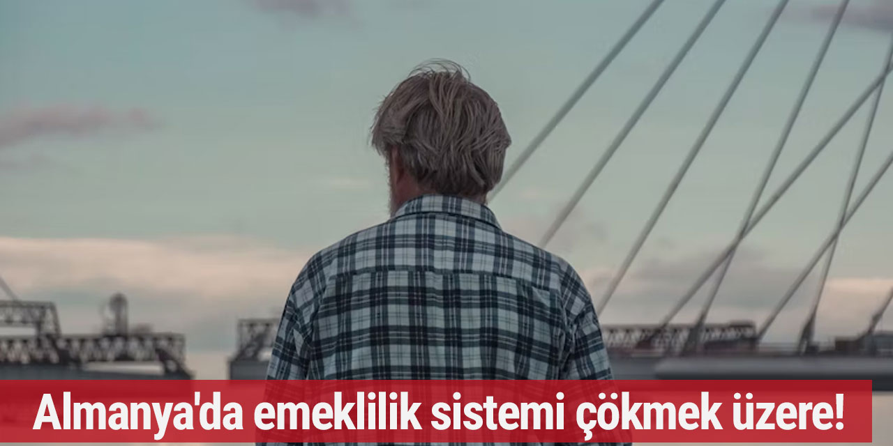 Almanya'da emeklilik sistemi çökmek üzere!