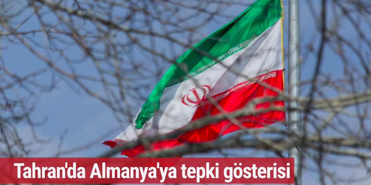 Tahran'da Almanya'ya tepki gösterisi