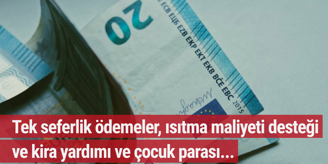 Almanya'da; aralık ayı tek seferlik ödemeler, ısıtma maliyeti desteği ve çocuk parası...