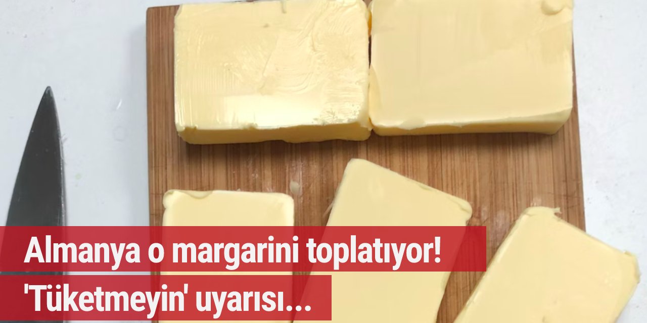 Almanya'da o yağ geri çağırılıyor