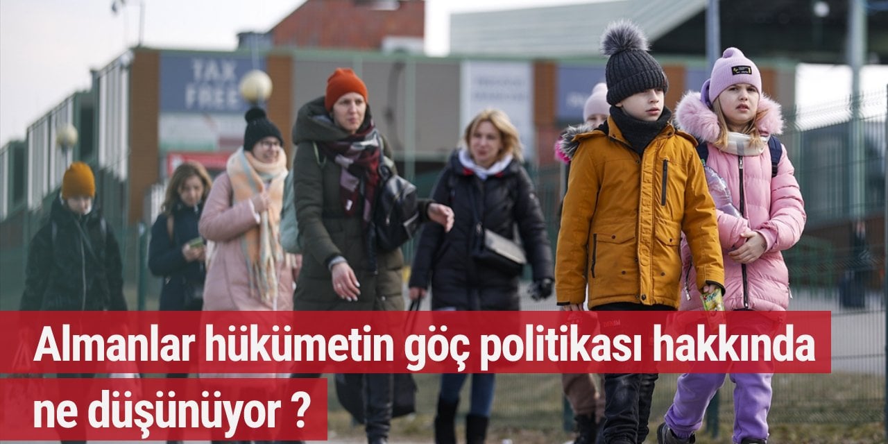 Almanlar hükümetin göç politikası hakkında ne düşünüyor ?