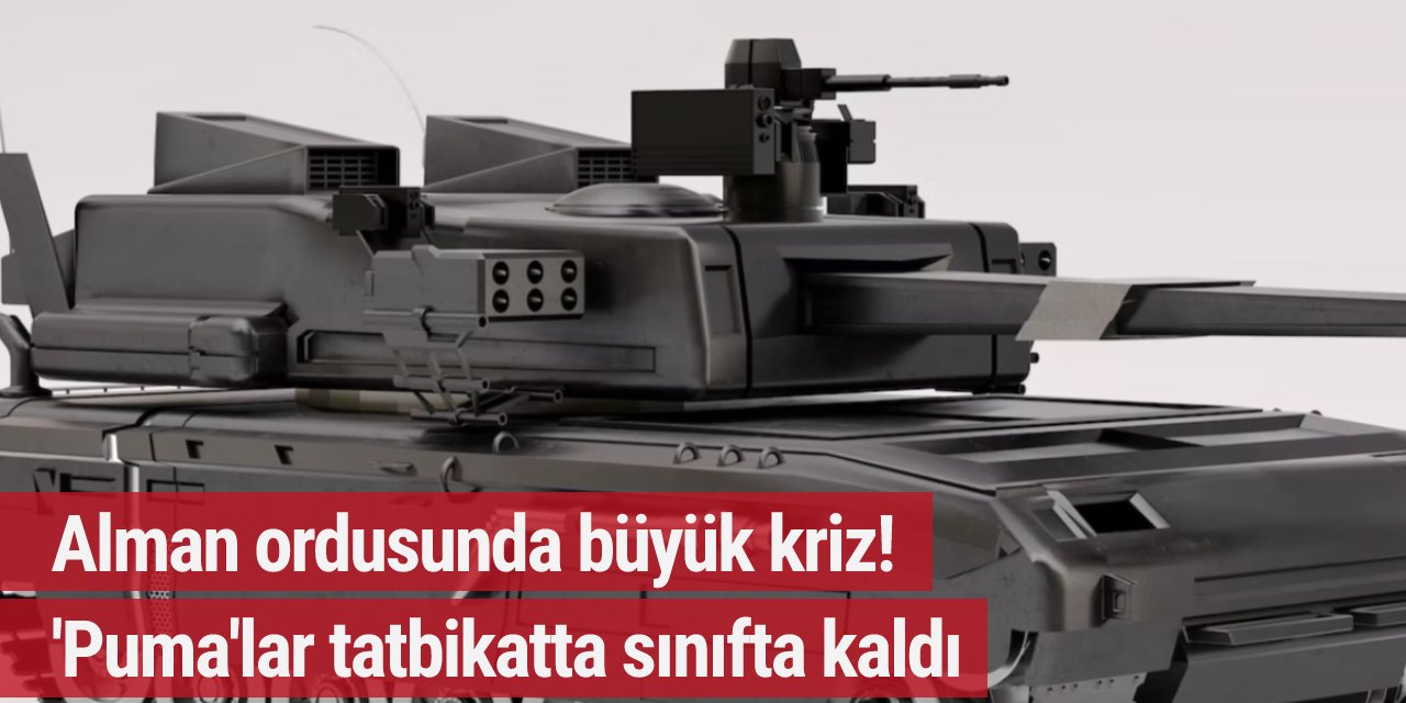 Puma'lar Alman tatbikatında sınıfta kaldı!
