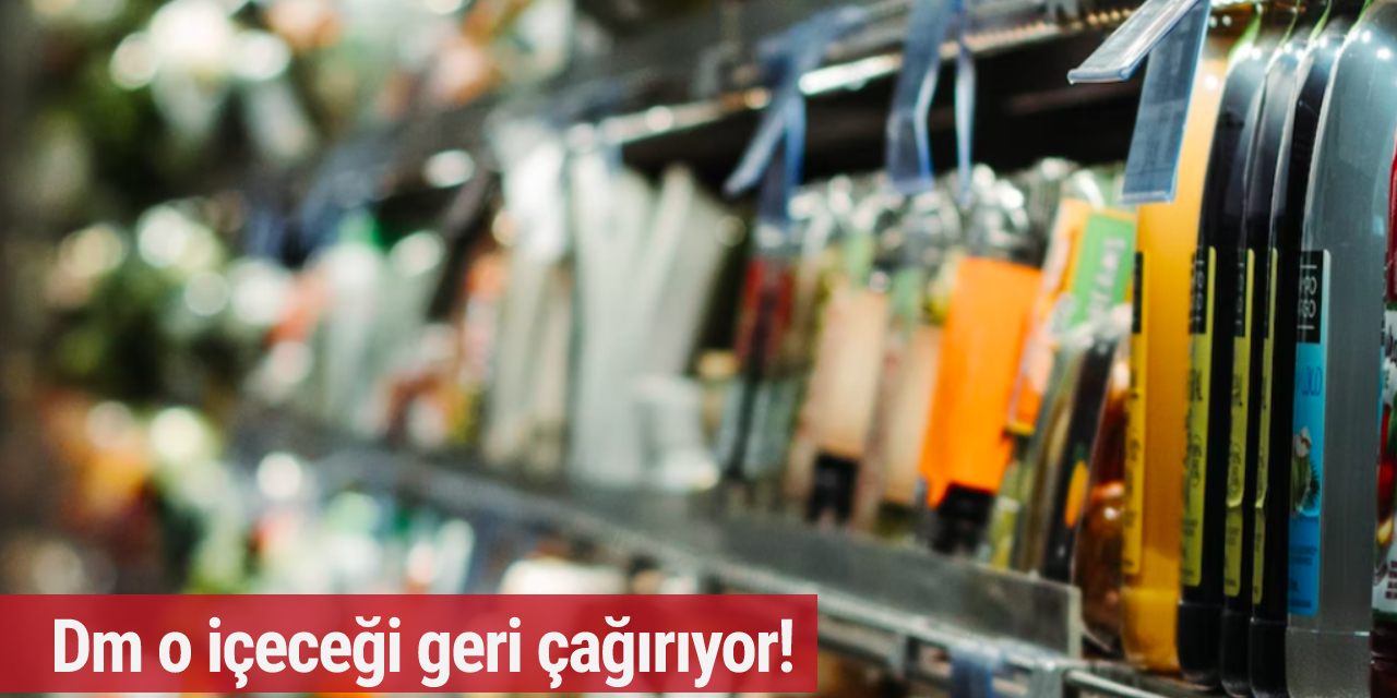 Dm o içeceği geri çağırıyor! Cam parçaları içerme tehlikesi...