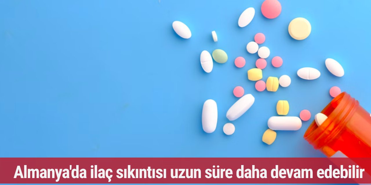 Almanya'da yaşayan Türk eczacıdan ilaç sıkıntısına ilişikin önemli açıklamalar