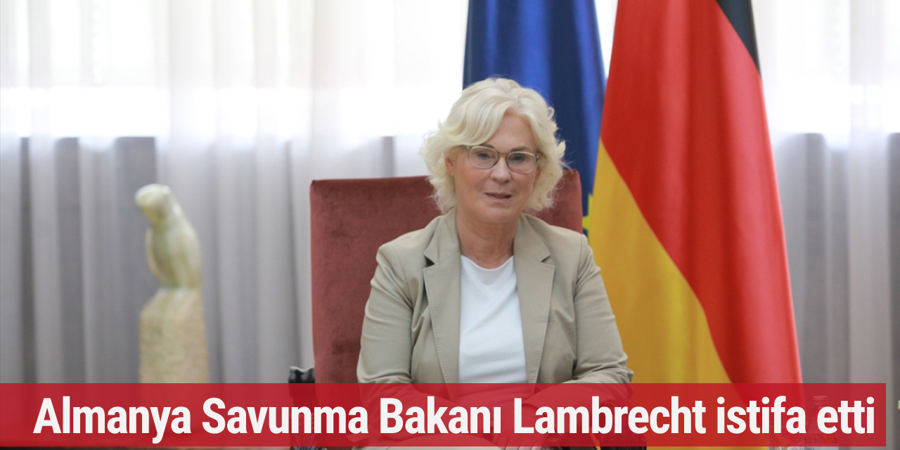 Savunma Bakanı Lambrecht istifa etti