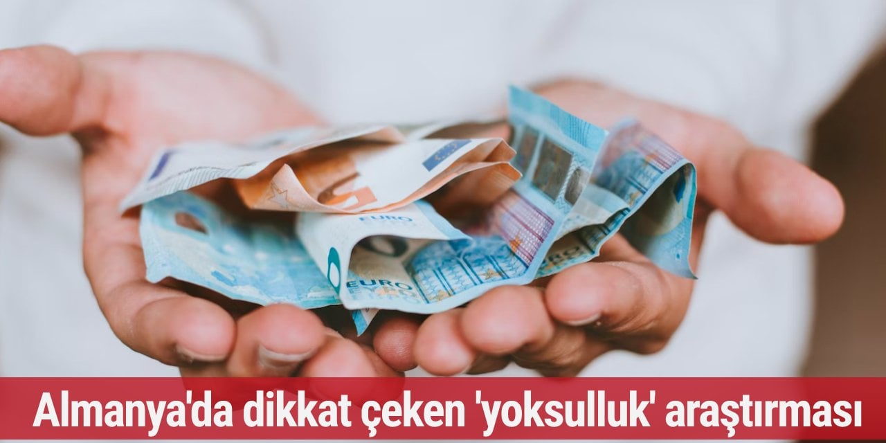 Almanya'da dikkat çeken 'yoksulluk' araştırması