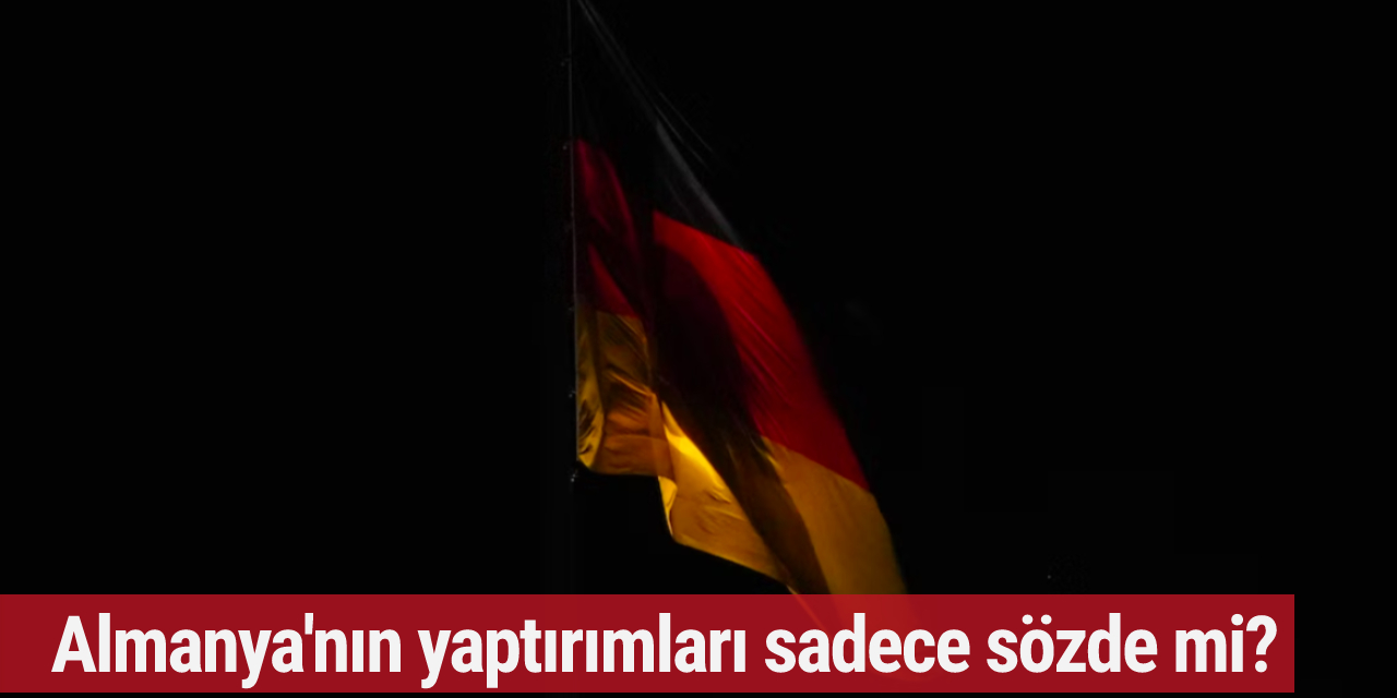 Almanya'nın yaptırımları sadece sözde mi?