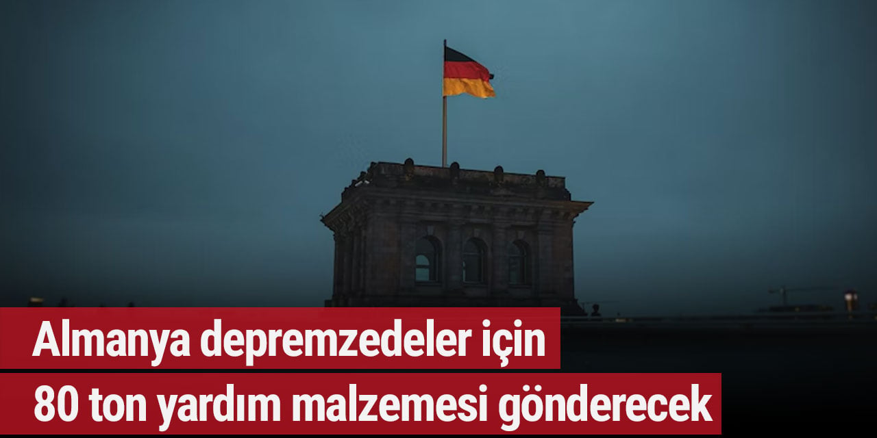 Almanya depremzedeler için 80 ton yardım malzemesi gönderecek