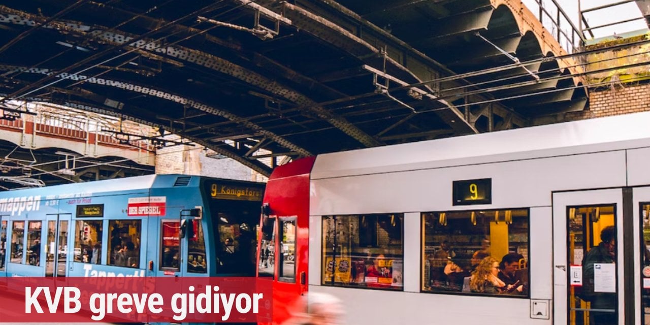 KVB greve gidiyor