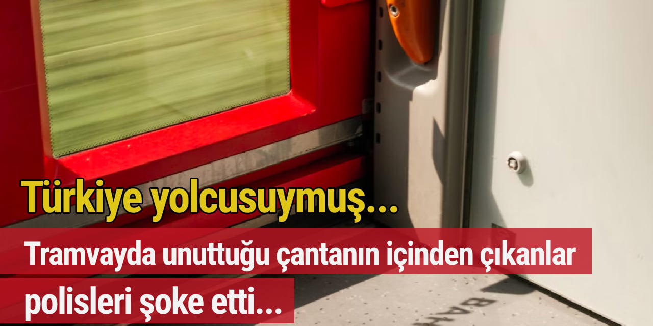 Köln'de yolcunun tramvayda unuttuğu çantanın içinden çıkanlar polisleri şoke etti...