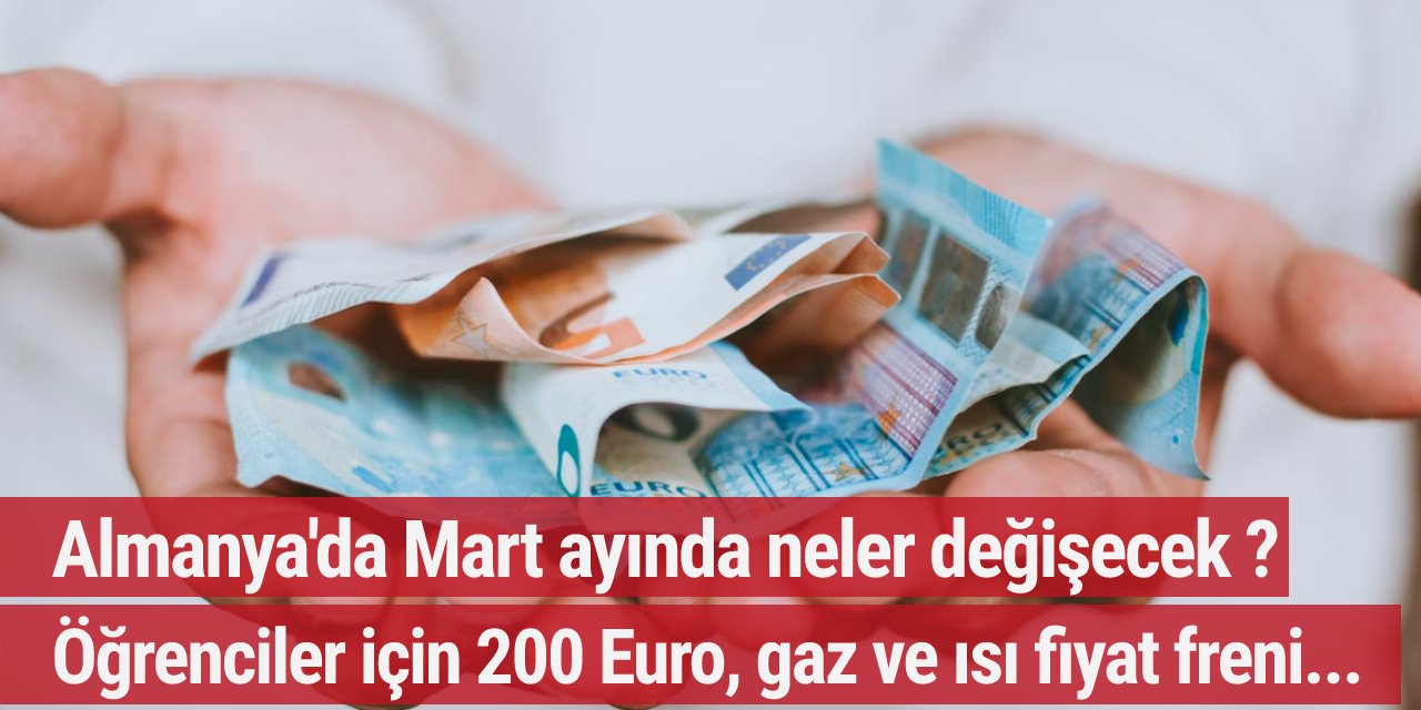 Bunlara dikkat! Almanya'da Mart ayında neler değişecek ?
