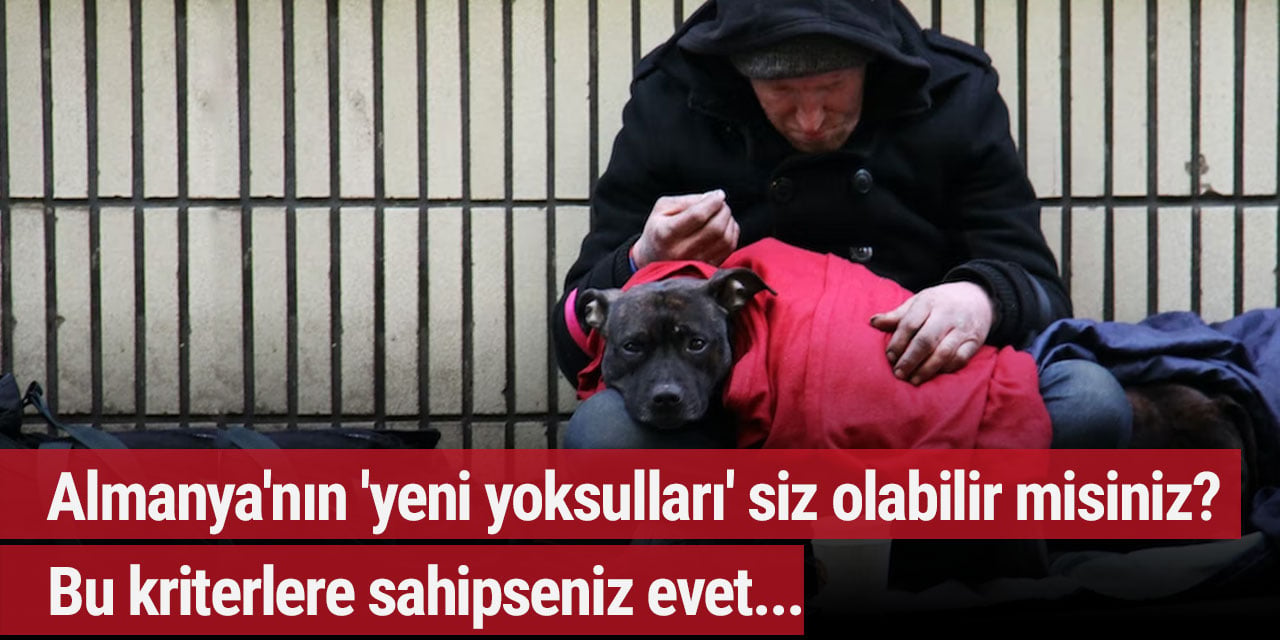 Almanya'nın 'yeni yoksulları' siz olabilir misiniz?