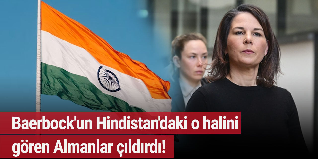 Baerbock'un Hindistan'daki o halini gören Almanlar çıldırdı!