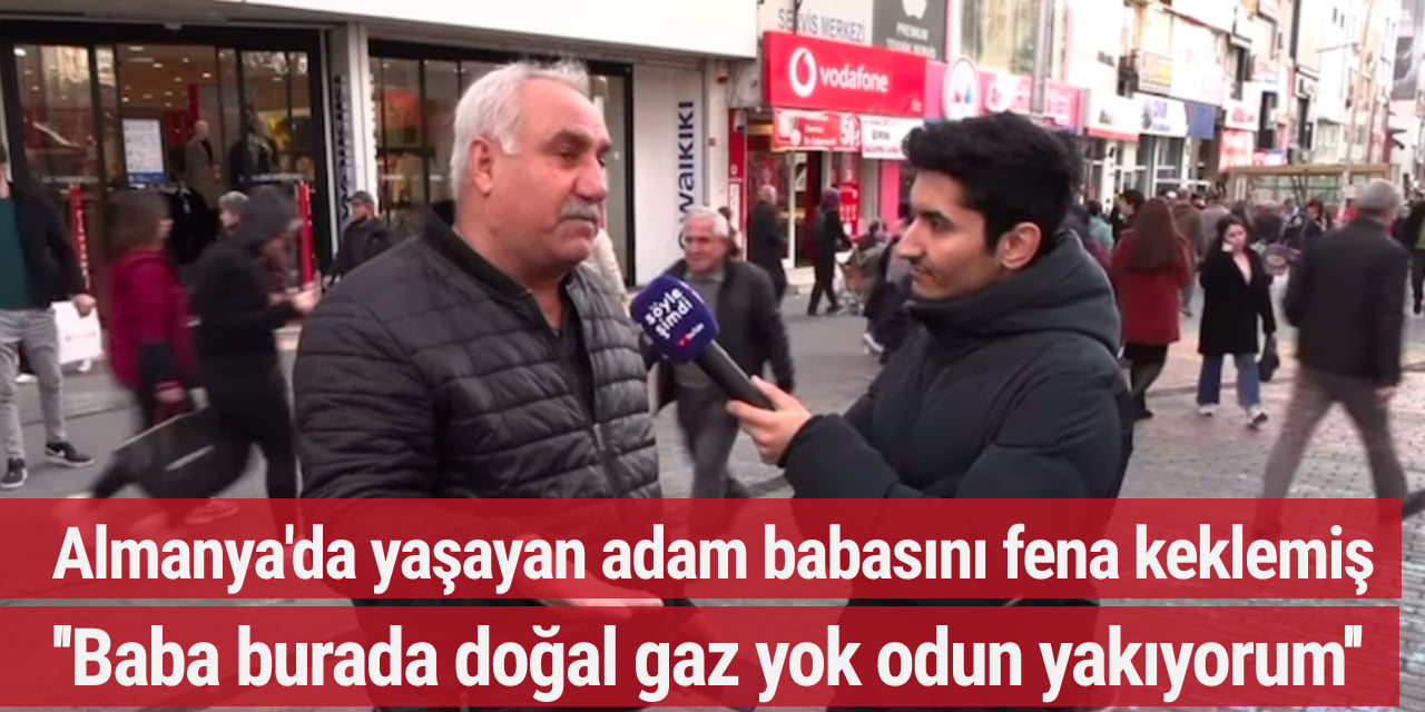 Almanya'da yaşayan adam, Türkiye'de olan babasını fena keklemiş! ''Baba doğal gaz yok burada, odun yakıyorum...''