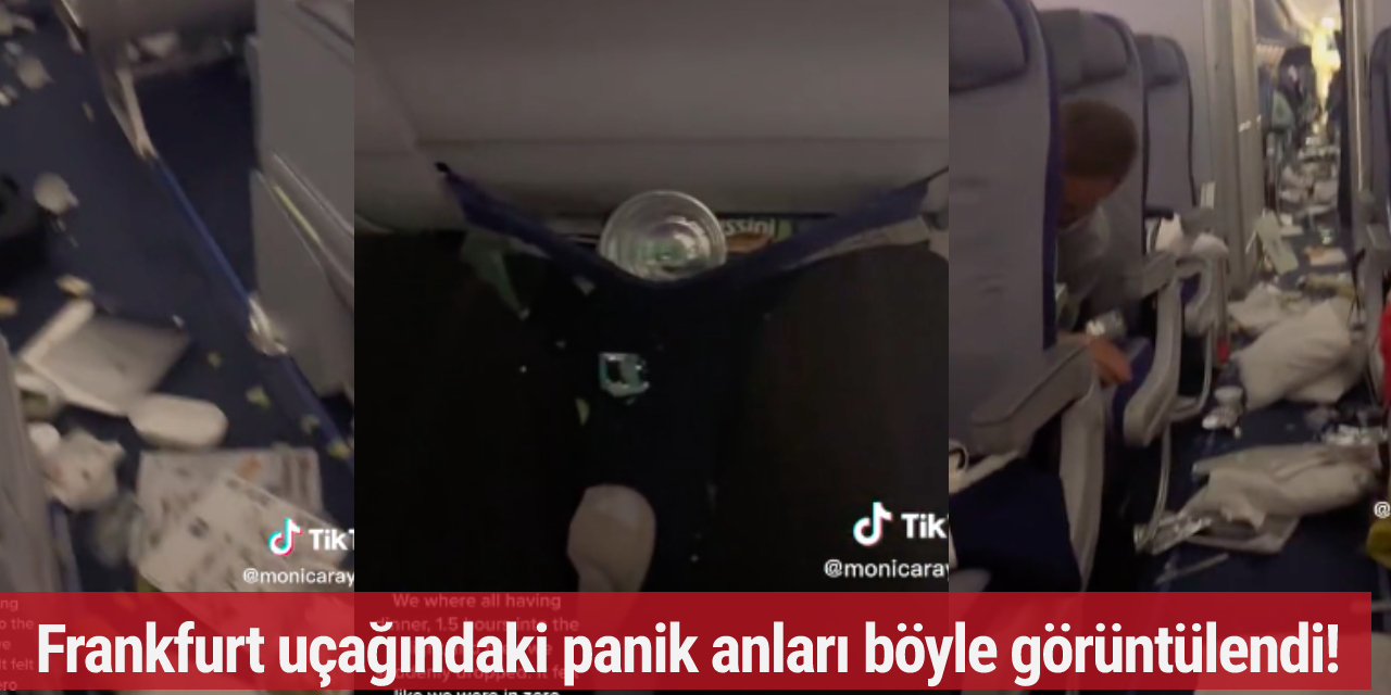 Frankfurt uçağındaki panik anları böyle görüntülendi! 7 kişi yaralanmıştı...