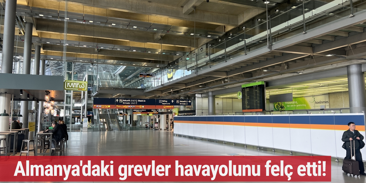 Almanya'daki grevler havayolunu felç etti!