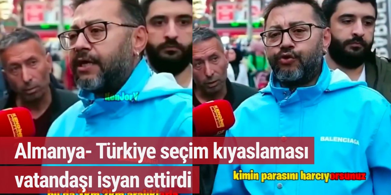 Almanya ve Türkiye seçim kıyaslaması vatandaşı isyan ettirdi: Kimin parasını harcıyorsunuz ?