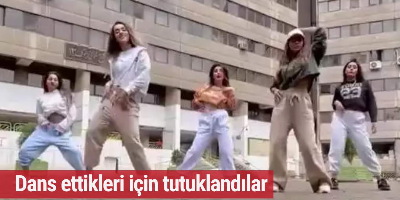 Dans ettikleri için tutuklanan genç kadınlar özür dilemeye zorlandı