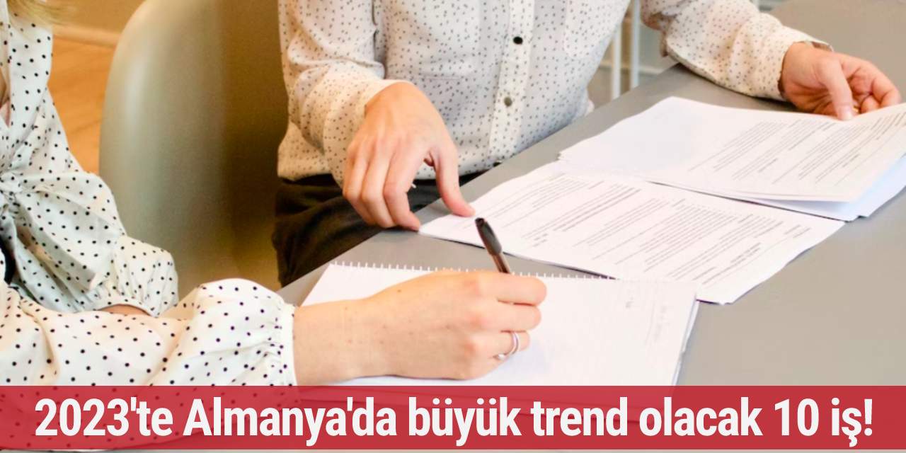 2023'te Almanya'da büyük trend olacak 10 iş!