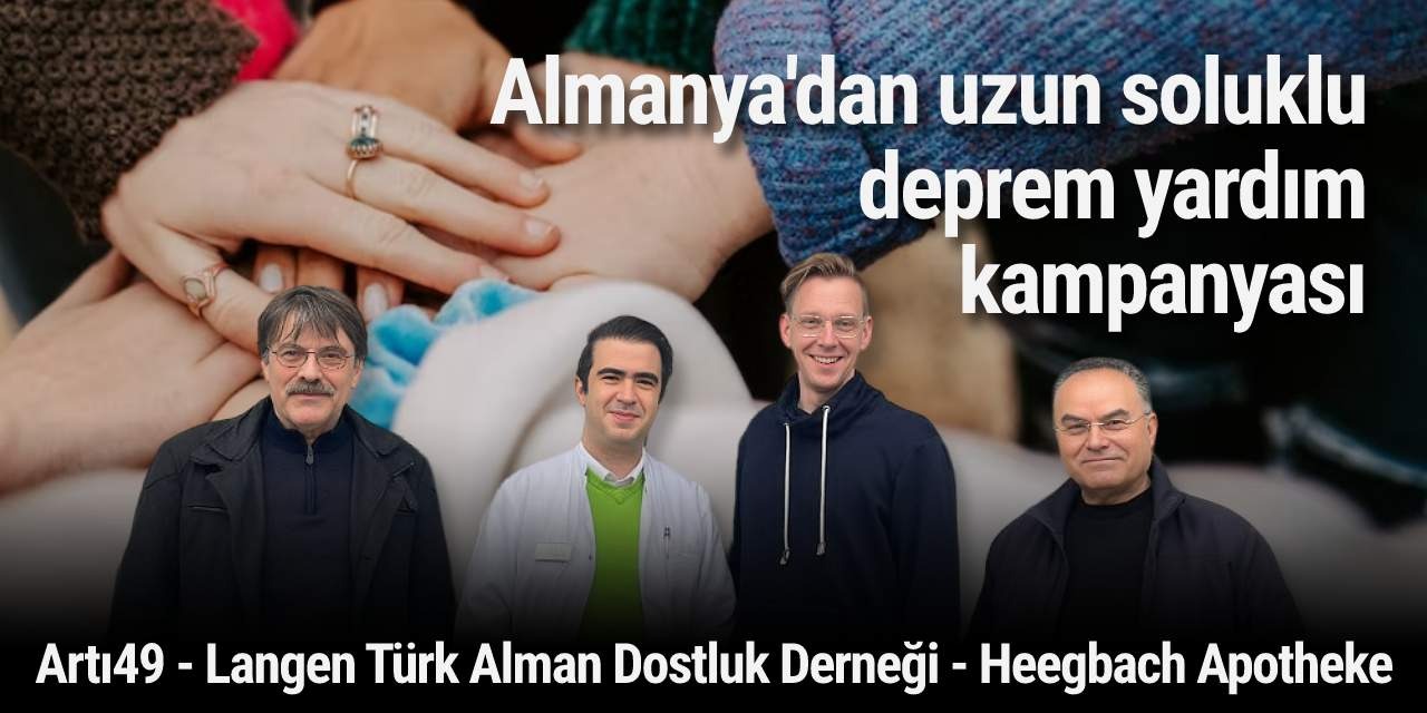 Almanya'dan uzun soluklu deprem yardım kampanyası