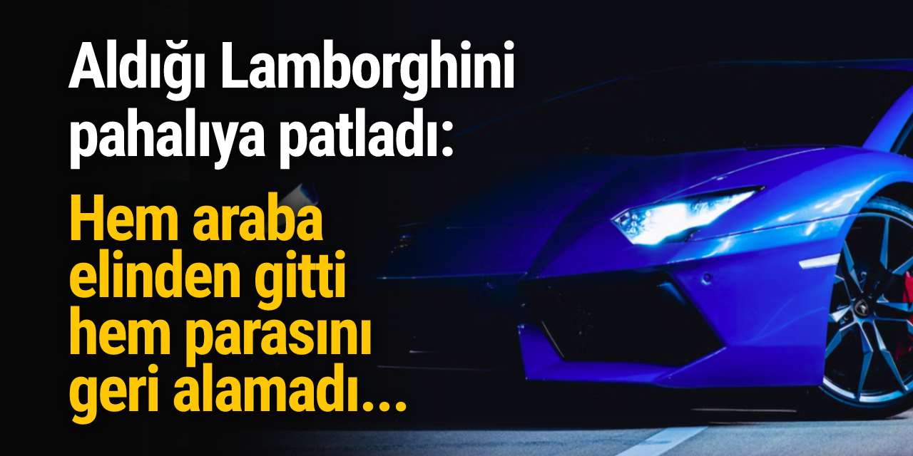 Aşağı Saksonyalı adamın aldığı Lamborghini pahalıya patladı: Hem araba elinden gitti, hem parasını geri alamadı...