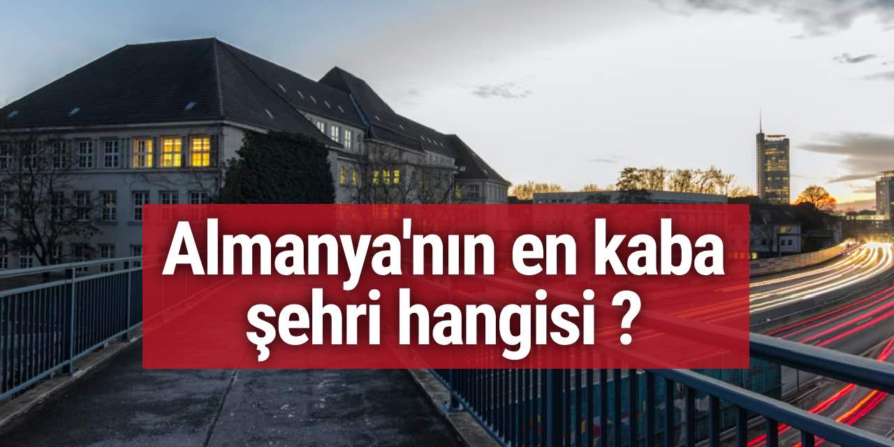Anket: Almanya'nın en kaba şehri hangisi ?