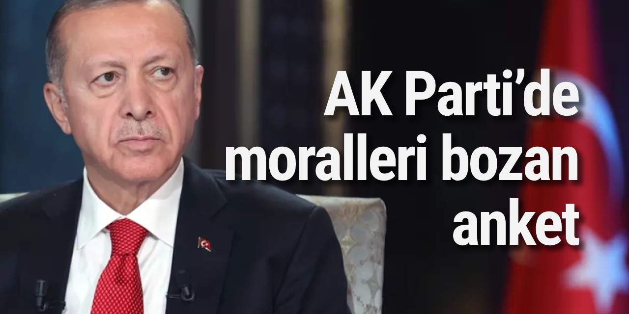 AK Parti’de moralleri bozan anket