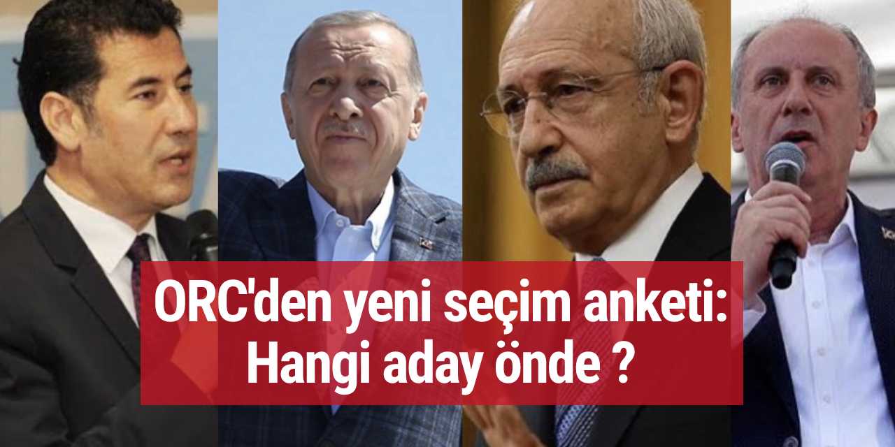 ORC'den yeni seçim anketi: Hangi aday önde ?