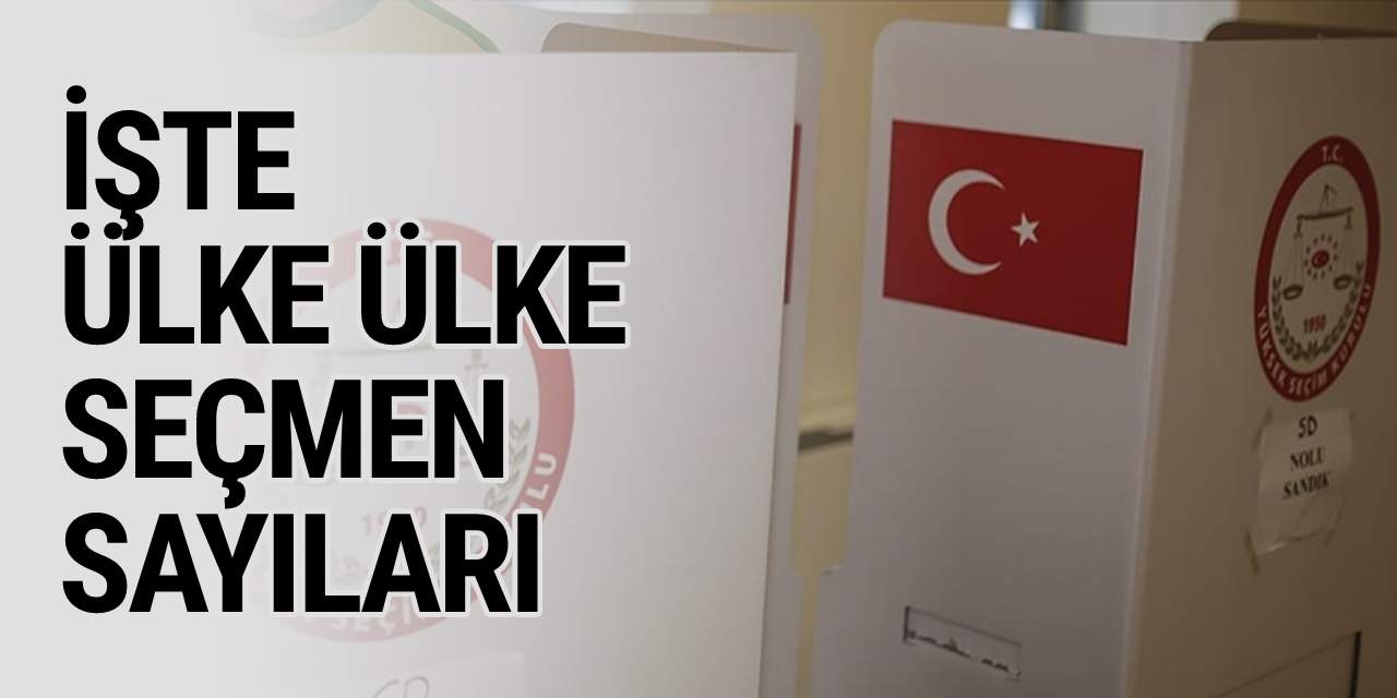 Yurt dışında sandık kurulan ülkelerde en çok seçmen Almanya'da