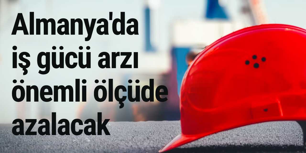 Araştırma: Almanya'da iş gücü arzının önemli ölçüde azalacak