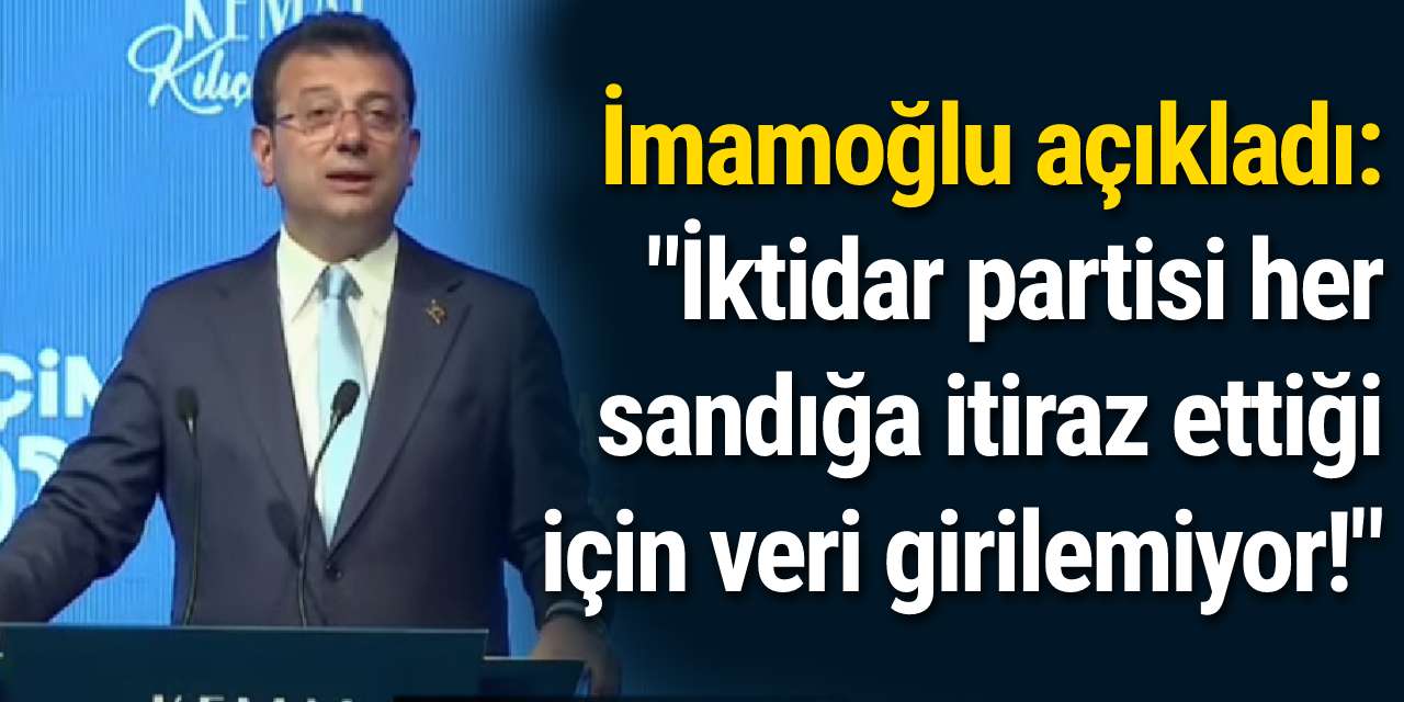 İmamoğlu açıkladı: "İktidar partisi her sandığa itiraz ettiği için veri girilemiyor!"