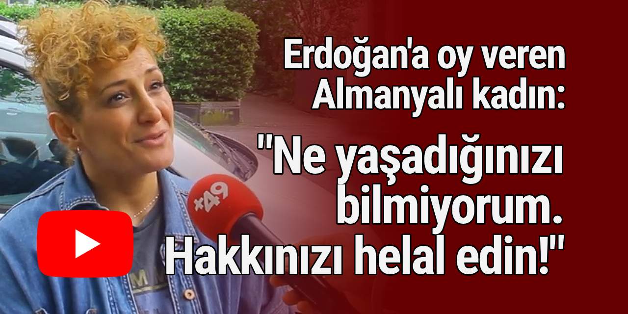 Erdoğan'a oy veren Almanyalı: Eurolarımızla paşalar gibi yaşıyoruz, onların ne yaşadığını bilmiyoruz