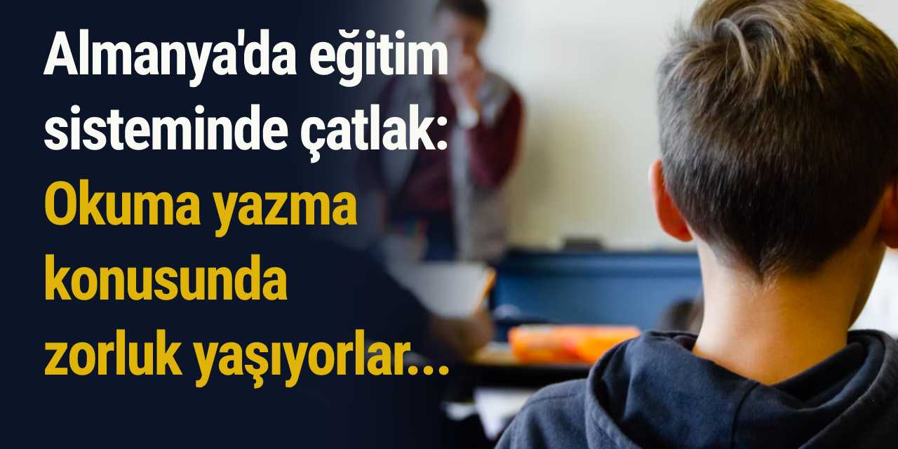 Almanya'da eğitim sisteminde çatlak: Okuma yazma konusunda zorluk yaşıyorlar...