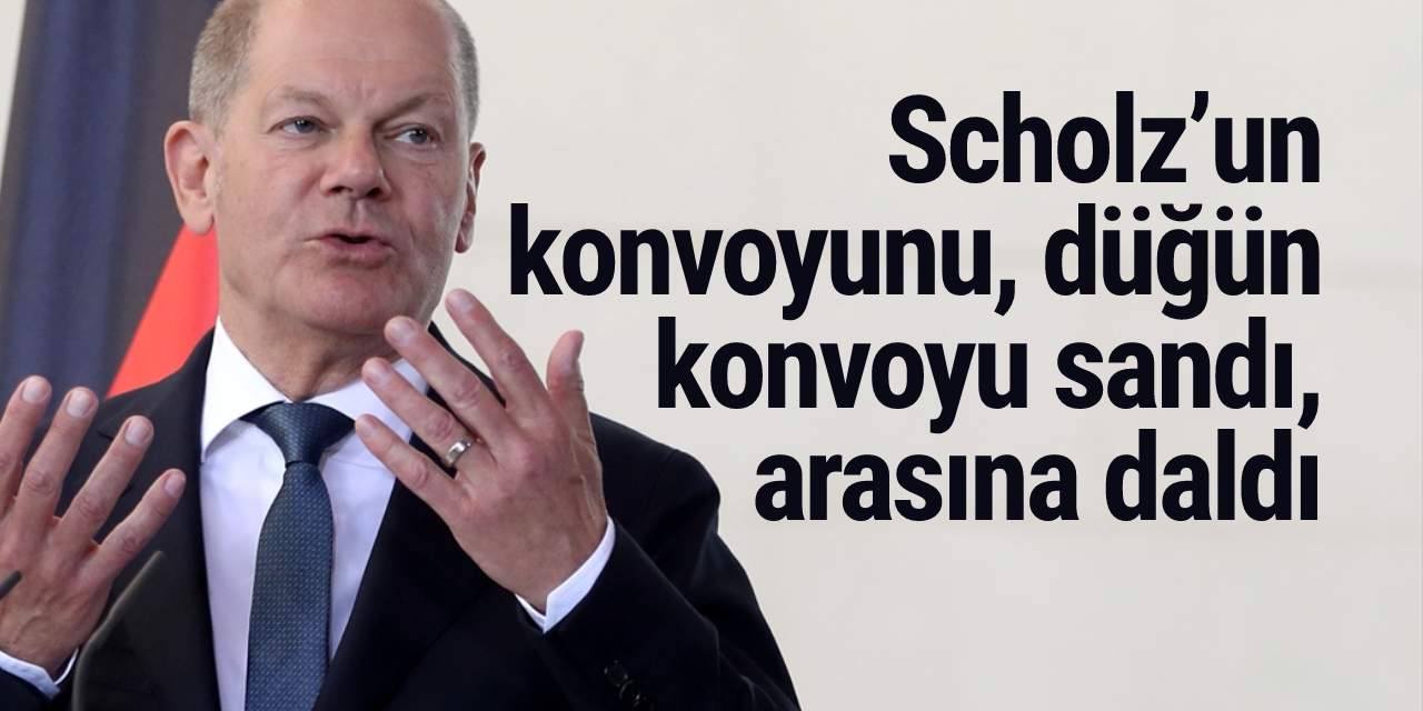 Scholz’un konvoyunu, düğün konvoyu sandı, arasına daldı