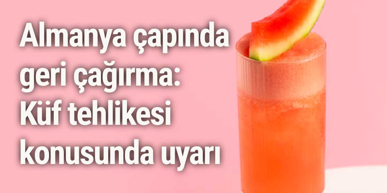 Almanya çapında geri çağırma: Küf tehlikesi konusunda uyarı