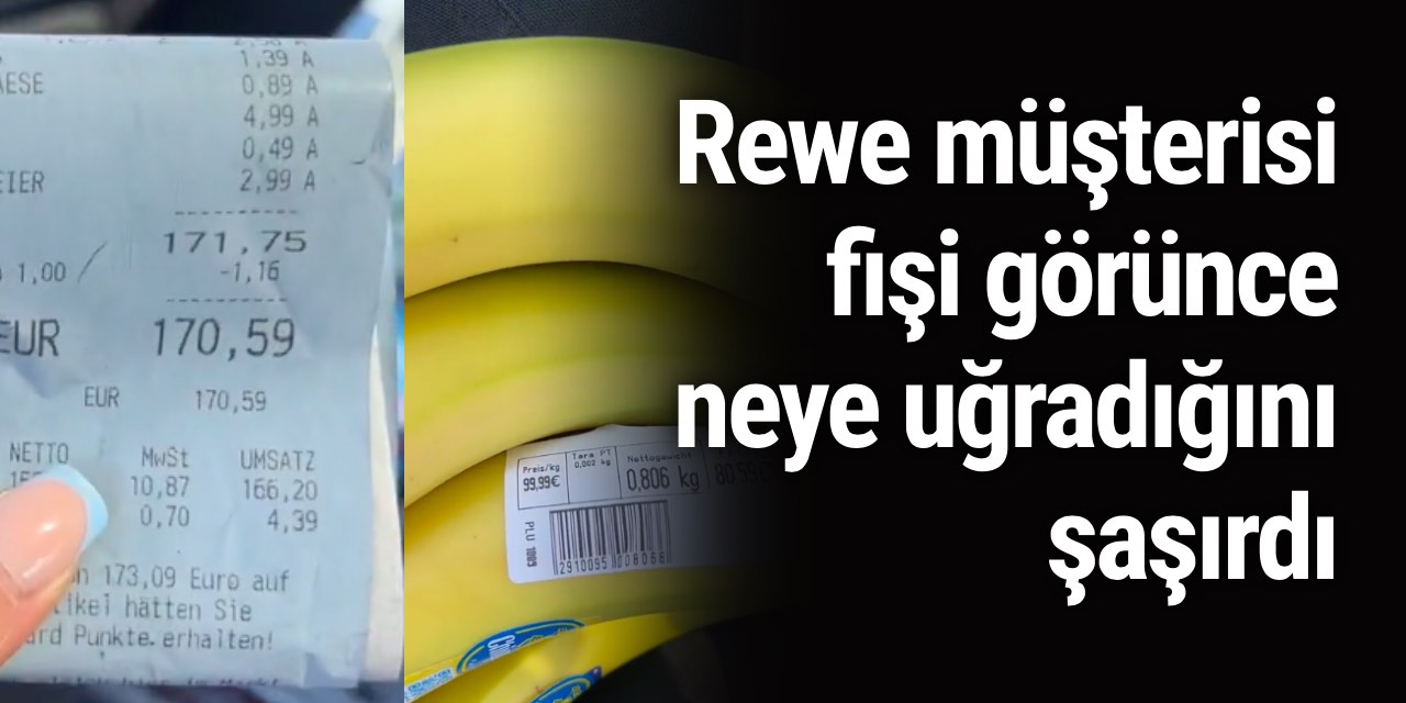 Rewe müşterisi fişe baktığında 80 Euro'yu görünce şok geçirdi: Altın kaplamalı muz aldım...