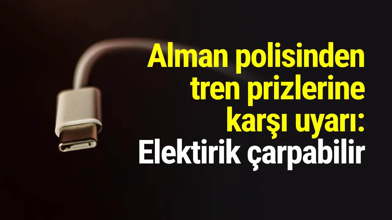 Alman polisinden tren prizlerine karşı uyarı: Elektrik çarpabilir