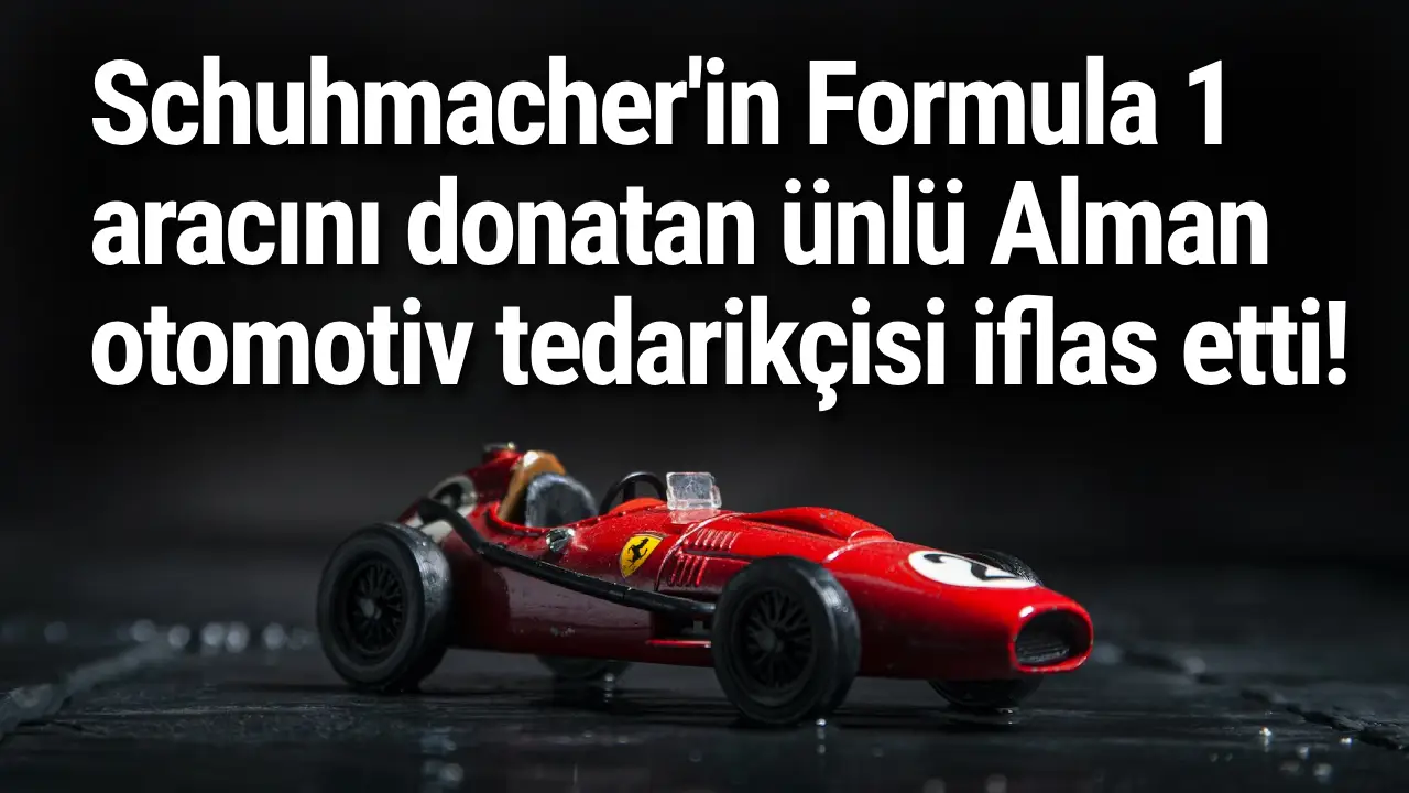 Schuhmacher'in Formula 1 aracını donatan ünlü Alman otomotiv tedarikçisi iflas etti