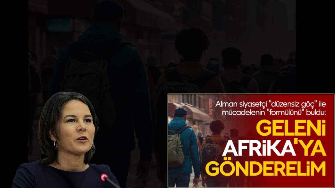 Almanya Dışişleri Bakanı Annalena Baerbock "Ruanda Modeli"ne kapıyı kapattı