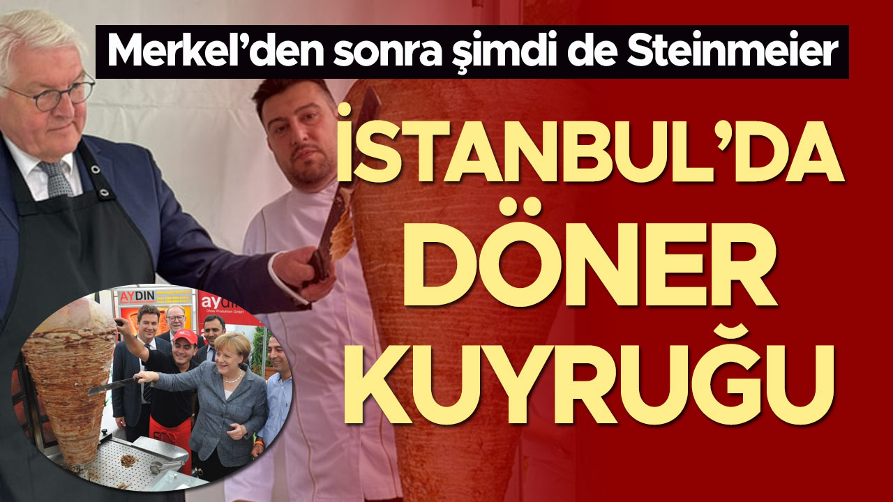 Merkel’den sonra şimdi de Steinmeier: İstanbul’da döner kuyruğu