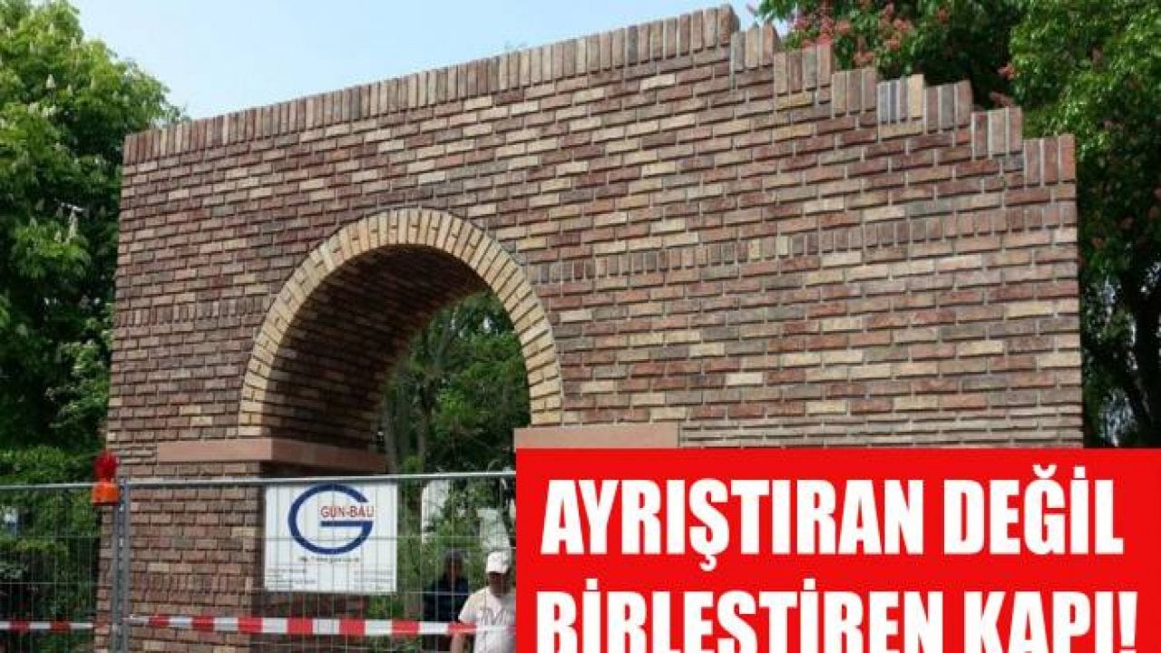 Ayrıştıran değil, birleştiren kapı