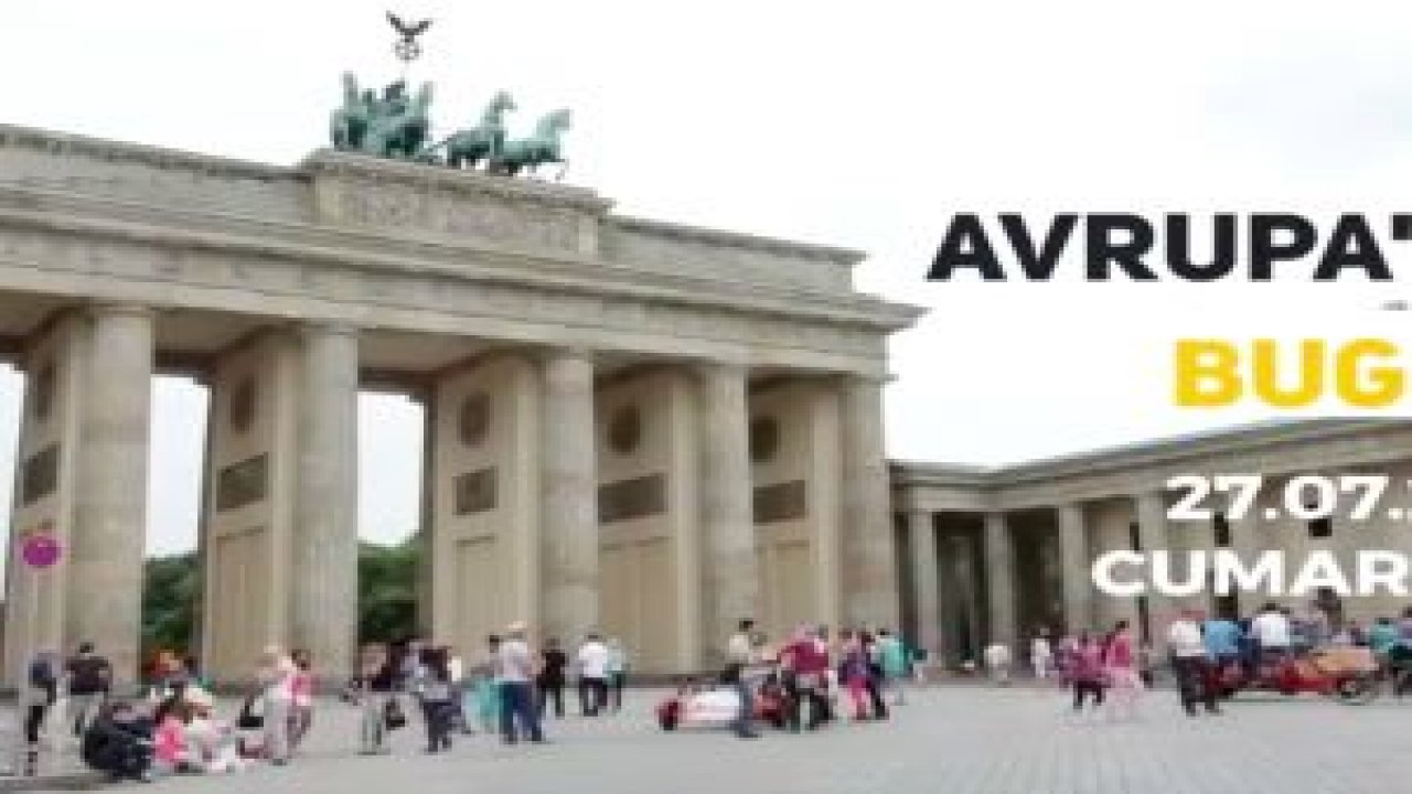 Avrupa'da Bugün (27.07.2019)