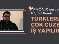 'Türklerle çok güzel iş yapılır'