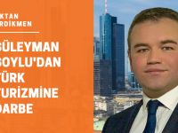 Süleyman Soylu'dan Türk turizmine darbe
