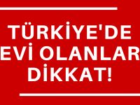 Türkiye'deki gelirlerin vergisini unutmayın